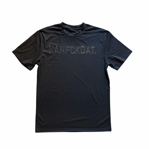 NahFckDat Premium T-Shirt - Black Out